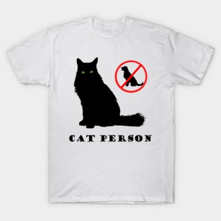 Cat Person (No Dogs!) T-Shirt